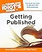 The Complete Idiot's Guide to Getting Published, 5E by Sheree Bykofsky, Jennifer Basye Sander