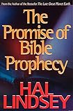 The Promise of Bible Prophecy