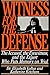 Witness for the Defense: The Accused, the Eyewitnesses, and the Expert Who Puts Memory on Trial