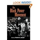 The Black Power Movement: Rethinking the Civil Rights-Black Power Era