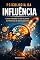 Livro Psicologia da Influência: Como entender, persuadir e se proteger em negócios, relacionamentos e decisões