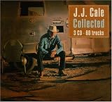 Disco de J.J. Cale: «J.J Cale - Collected» (Anverso) Disco de J.J. Cale: «J.J Cale - Collected» (Anverso)