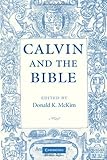 Calvin and the Bible by 