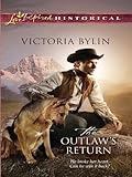The Outlaw's Return (Love Inspired Historical)