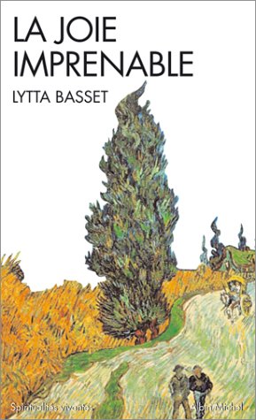Joie Imprenable (La) (Collections Spiritualites) (French Edition) by Lytta Basset