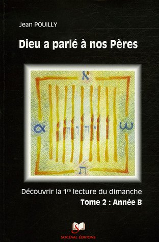 Dieu a parlé à nos Pères