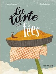 La  tarte aux fées