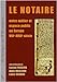 NOTAIRE ENTRE METIER ET ESPACE PUBLIC EN EUROPE (TEMPS DE L HIST) by
