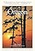 Compass American Guides: Oregon, 3rd Edition by Judy Jewell