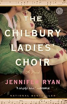 The Chilbury Ladies' Choir: A Novel by [Ryan, Jennifer]