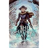 The Shadow Watch (The Shadow Watch series Book 1)
