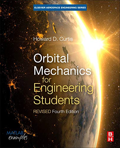 Orbital Mechanics For Engr... Revised