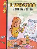 Image de J'Aime Lire: L'Espionne Veut LA Verite (French Edition)