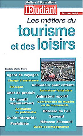 Les  métiers du tourisme et des loisirs