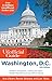 The Unofficial Guide to Washington, D.C. (Unofficial Guide to Washington Dc)