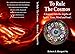 To Rule The Cosmos: A Journey into the depths of Space, Time, Mind, and Soul. by Robert J. Hergert Sr.
