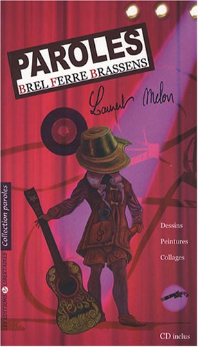 Paroles, Brel, Ferré, Brassens