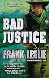 Bad Justice