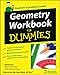 Geometry Workbook For Dummies by Mark Ryan