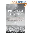 The Half Has Never Been Told: Slavery and the Making of American Capitalism
