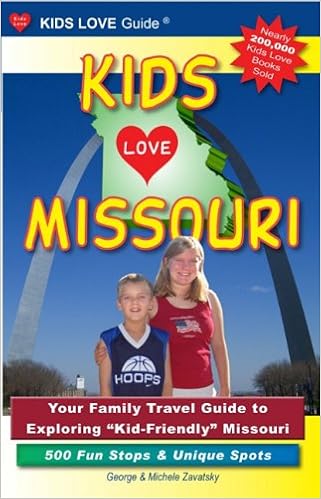 Kids Love Missouri Your Family Travel Guide To Exploring Kid