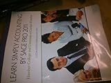 Learn Simply Accounting By Sage Pro 2011 (Learn Simply Accounting By Sage Pro 2011)