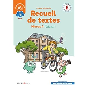 Recueil de textes LES ALPHAS Niveau 1 Volume 1 GS CP: La méthode de lecture Les Alphas GS-CP