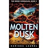 Molten Dusk (The Norse Chronicles Book 3)