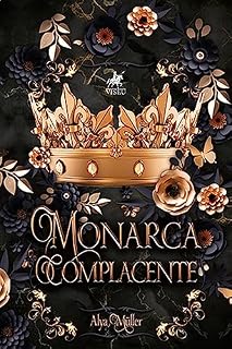 Livro Monarca Complacente