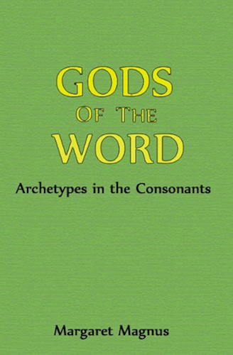 Download Gods of the Word: Archetypes in the Consonants (English Edition) PDF