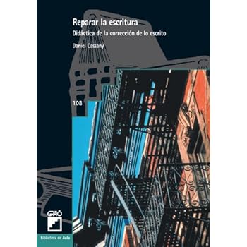 Reparar La Escritura (BIBLIOTECA DE AULA)