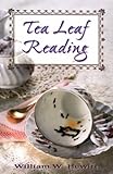 Tea Leaf Reading by William W. Hewitt