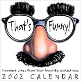 That's Funny! 2002 Day-To-Day Calendar by 