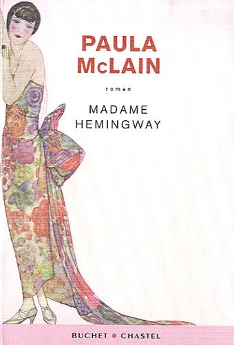 Madame Hemingway: [roman]