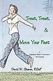 Treat, Treat, and Move Your Feet: A Spiritual Mind Treatment Workshop