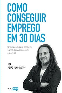 Livro Como conseguir emprego em 30 dias: um manual para ser bem sucedido na procura de emprego