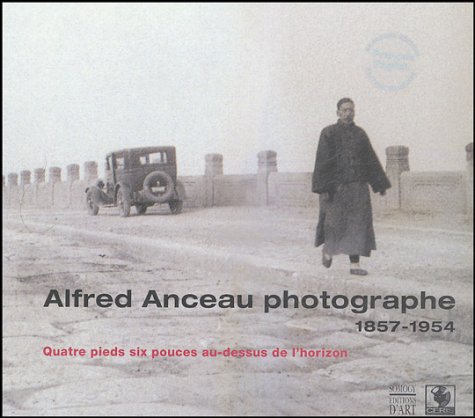 Alfred Anceau photographe 1857-1954