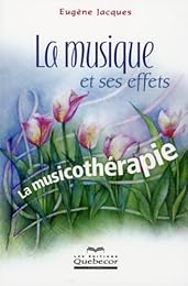 La  musique et ses effets