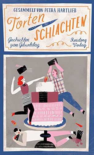 Tortenschlachten: Geschichten zum Geburtstag (German Edition)