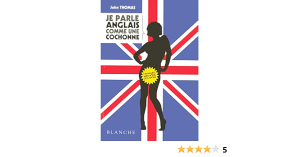 Je Parle Anglais Comme Cochonn French Edition Thomas John 9782846281775 Amazon Com Books