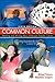 Common Culture Reading & Writing About American Popular Culture (Paperback, 2009) 6th EDITION