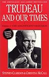 Just Watch Me The Life Of Pierre Elliott Trudeau 1968