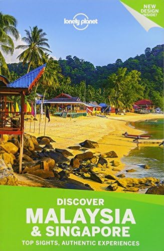 Lonely Planet Discover Malaysia & Singapore (Discover Country)
