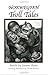 Norwegian Troll Tales by 