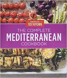 The Complete Mediterranean Cookbook Gift Edition: 500 Vibrant, Kitchen-Tested Recipes for Living and Eating Well Every Day