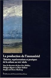 La  production de l'immatériel