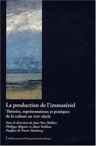 La  production de l'immatériel