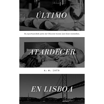 Último atardecer en Lisboa Último atardecer en Lisboa