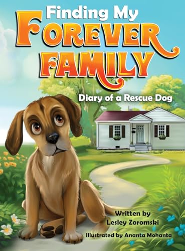 Photo 1 of Finding My Forever Family: Diary of a Rescue Dog