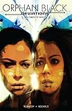 Orphan Black: Deviations by Heli Kennedy, Wayne Nichols